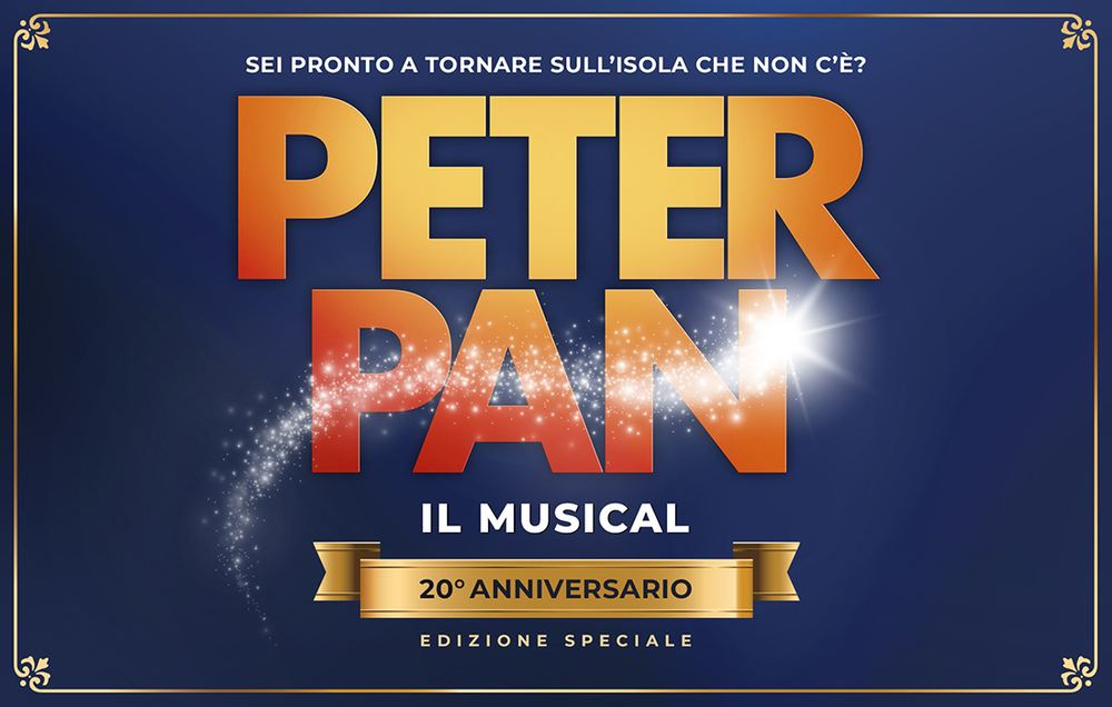 PETER PAN - THE MUSICAL 20TH ANNIVERSARY - Milan